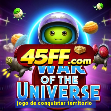 jogo de conquistar territorio